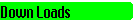 Down Loads Page